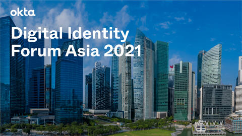 Okta Digital Identity Forum Asia