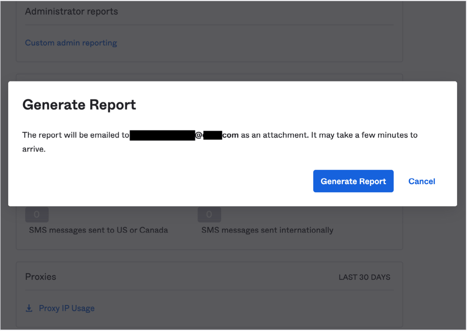 Figure 6: Generate a Proxy Report