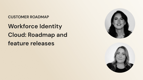 Image of a thumbnail for Workforce Identity Cloud: Roadmap and feature releases webinar.